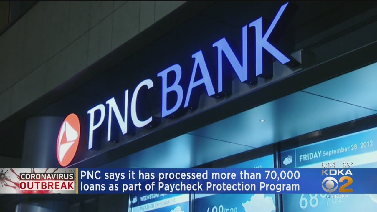 Pnc Bank Processes 70 000 Loans Through Paycheck Protection Program