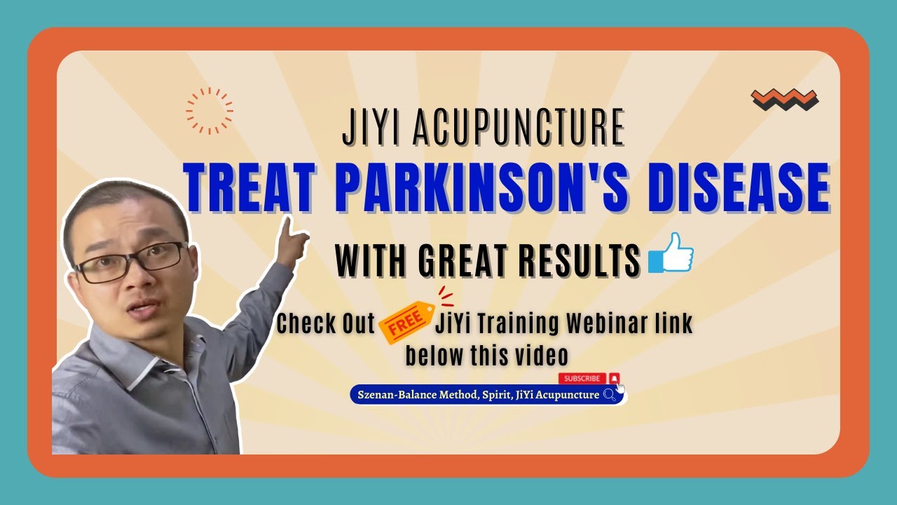 JiYi Acupuncture to treat Parkinson's disease with great results YouTube