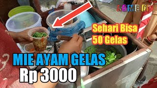 MIE AYAM GELAS DEPAN SD SEHARI BISA 50 GELAS LEBIH