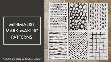 Art Styles: Minimalist Mark Making Patterns - A Skillshare Class