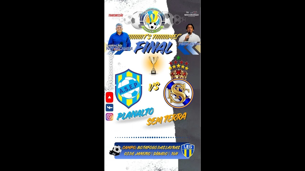 AO VIVO FINAL PLANALTO X SEM TERRA SANTARENO MASTER 2025