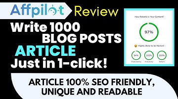 Affpilot Review - 3000+ words article in 1-click! | 100% SEO Friendly, Unique and Readable