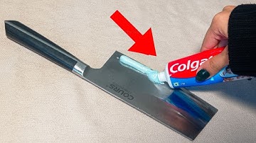 Apply toothpaste to a kitchen knife, I didn