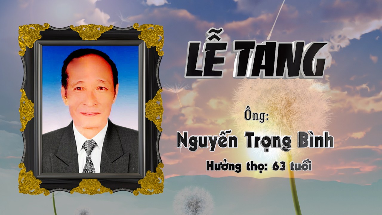 Lễ tang ông Nguyễn Trọng Bình
