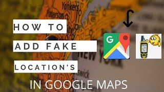 How To Add Fake Locations Gps In Google Maps Calvins Tricks