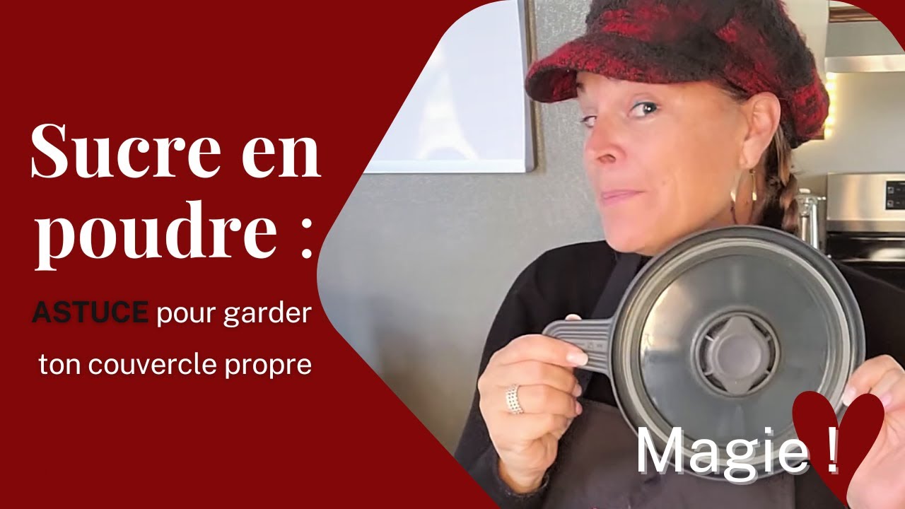 Faire du sucre en poudre et garder son couvercle propre, ça se peut