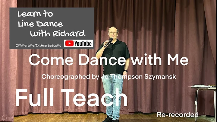 BEGINNER LINE DANCE LESSON 29 (RE-RECORDED) - Come Dance with Me - Part 1 - Full Teach