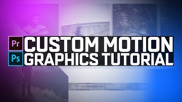 CUSTOM MOTION GRAPHICS TUTORIAL | Premiere + Photoshop