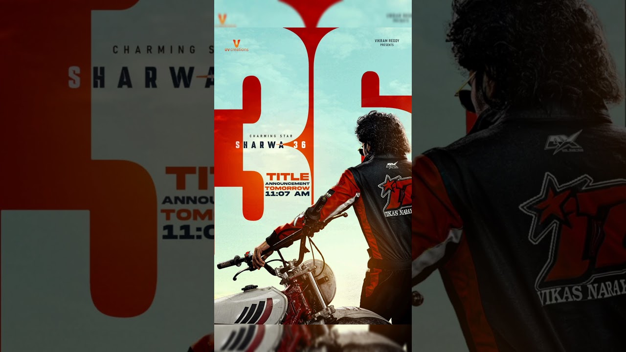 శర్వానంద్36 మూవీ టైటిల్ అనౌన్స్మెంట్ అప్డేట్....🥳🥳||