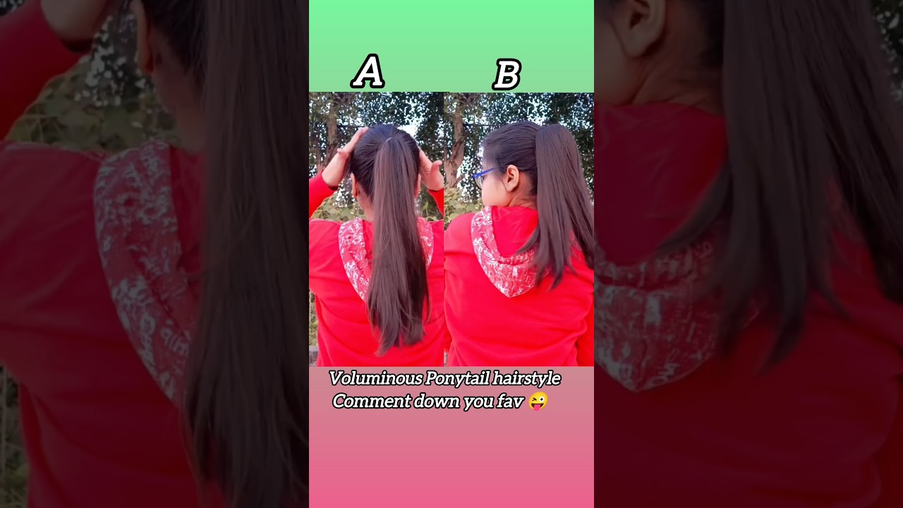 Voluminous Ponytail hairstyle for you 💓🦋