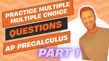 AP Precalculus Practice Multiple Choice Questions PART 1