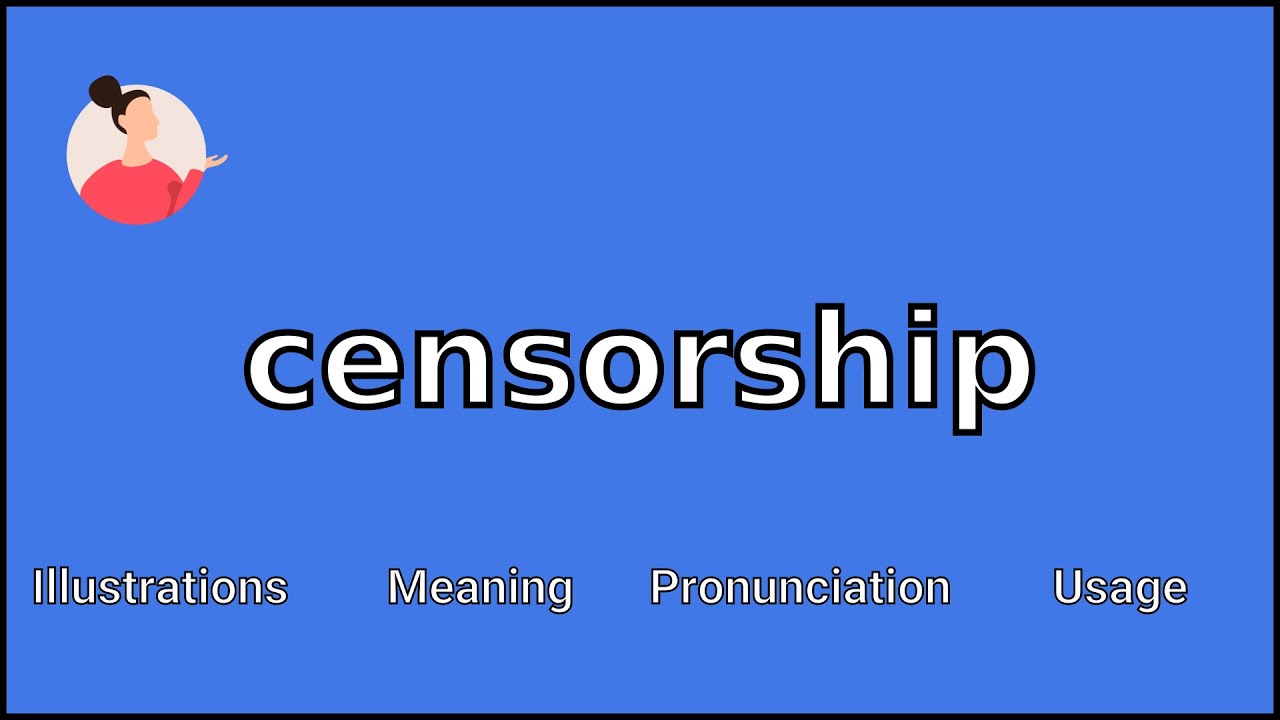 CENSORSHIP Meaning and Pronunciation YouTube