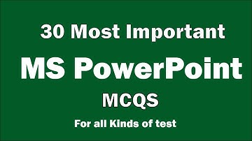 30 Most Important MS PowerPoint MCQS | MS PowerPoint mcqs for FPSC PPSC NTS PTS OTS ITS