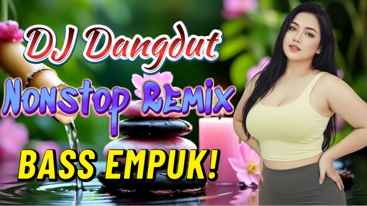 DJ NONSTOP BASS EMPUK 🔥 PALING MANTAP MUSIKNYA 🎧 FULL HOUSE MIX DANGDUT TERBAIK ✨ VOL 176