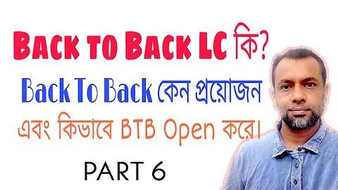 What is BACK TO BACK LC and How Can open a Back To Back Letter of Credit (Part 6)