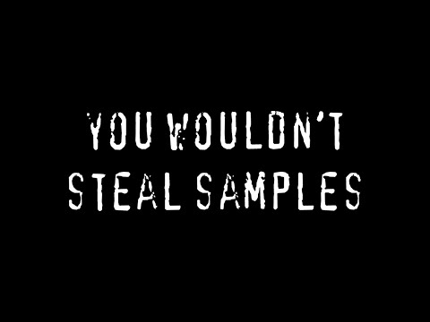 Clear Your Sample | You Wouldn’t Steal Samples | RouteNote Create