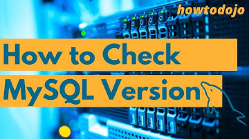 How to Check Your MySQL Version
