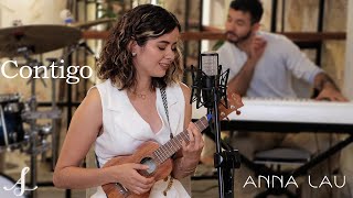 Anna Lau - Contigo (Versión acústica)