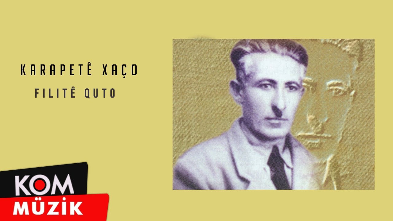 Karapetê Xaço - Filîtê Quto (Official Audio)