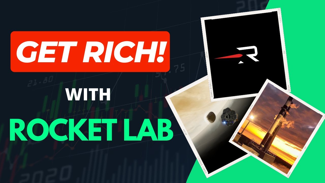 Get Rich With Rocket Lab STOCK UP! YouTube