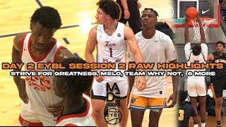 EYBL Session 4 Raw Highlights Day 2: Bronny, Team Melo, Jared Mccain, & MORE!