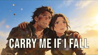 Carry Me If I Fall — The Unbroken Bond | Epic Fantasy Emotional Anthem