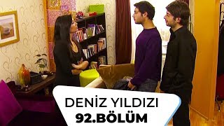 Deniz Yıldızı 92. Bölüm - 1. Sezon