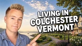 Living in Colchester, Vermont: What You NEED to Know Before Moving