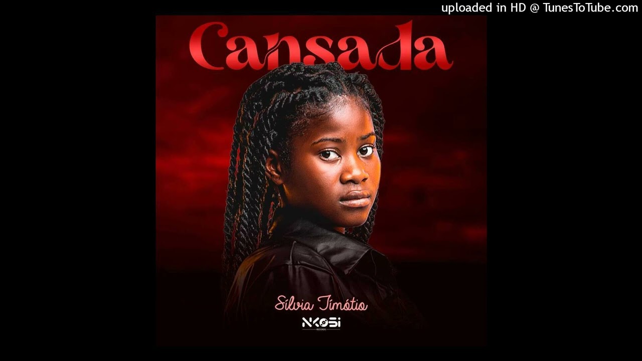 Obejrzyj Sílvia Timóteo -Cansada (Prod.Gomes Cap) w YouTube Obejrzyj Sílvia Timóteo -Cansada (Prod.Gomes Cap) w YouTube