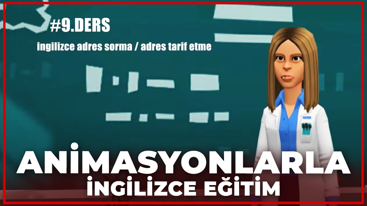 Animasyonlarla İngilizce Dersleri | Adres Sorma / Tarif etme (Giving