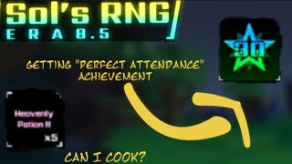 Getting The Perfect Attendance Achievement + Using HP2's || Roblox Sol's RNG