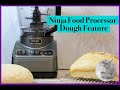 Homemade Bread Dough using the Dough Feature - NEW 2020 Ninja Professional Food Processor Auto IQ