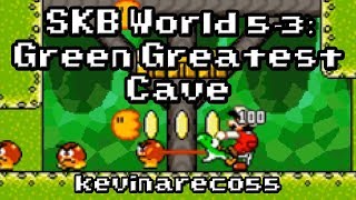 Smf Custom Level Skb World 5-3 Green Greatest Cave - By Kevinareco55