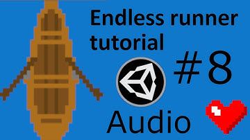 Endless Runner Tutorial in Unity - #8 Audio!