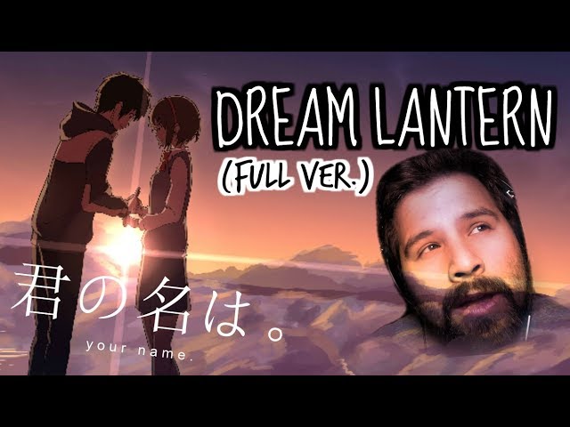 Your Name - Dream Lantern (Full Ver.) - English Cover by Caleb Hyles class=