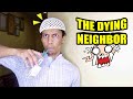 The Dying Neighbor