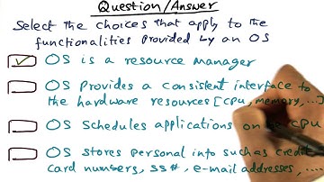 OS Functionalities Quiz Solution - Georgia Tech - Advanced Operating Systems