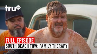 South Beach Tow | Season 7: Family Therapy | Watch the Full Episode | truTV