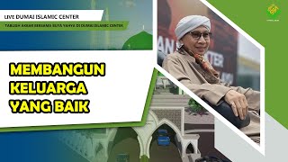 Tabligh Akbar Bersama Buya Yahya di Dumai Islamic Center | 5 Rabi'ul Akhir 1447H/26 September 2025M