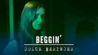 Beggin' - Måneskin/Madcon [cover Dolce Beringer]