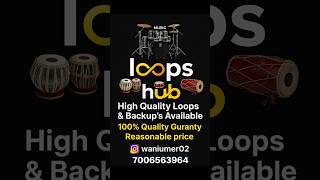 #LoopsHub #MusicLoops #Backups #HighQualityLoops #MusicProducers #DrumLoops #TablaLoops #DholLoops