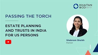 Download Lagu Passing the Torch - Estate Planning and Trusts in India for US Persons MP3 Download Lagu Passing the Torch - Estate Planning and Trusts in India for US Persons MP3