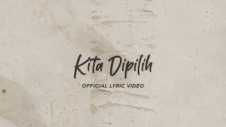 Kita Dipilih - JPCC Worship