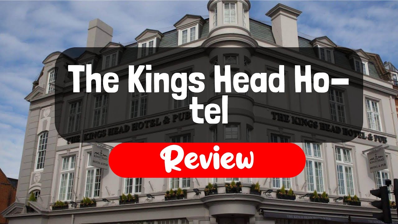 The Kings Head Hotel Review - Is This London Hotel Worth It?