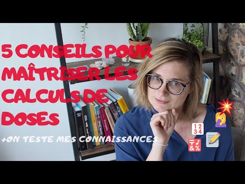 Maîtriser les calculs de doses + On teste mes connaissances