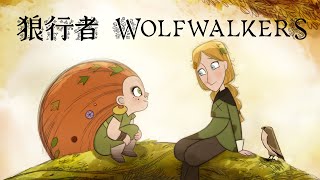 Wolfwalkers (狼行者) China Trailer