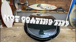 Surfboard Hot Coating Tips