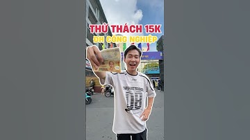 THỬ THÁCH CẦM 15K ĂN SẬP ĐẠI HỌC CÔNG NGHIỆP | Khải Khám Phá #khaikhampha #anngonreshopeefoodbao