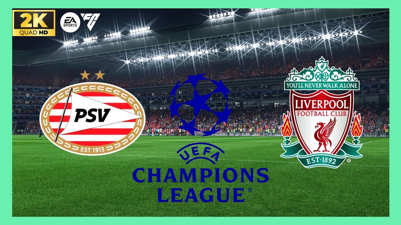 EA FC 24 - PSV x Liverpool | Champions League 24/25 - YouTube