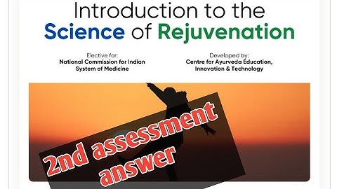 Introduction to the science of rejuvenation|| 2nd assessment answers #elective #assesment